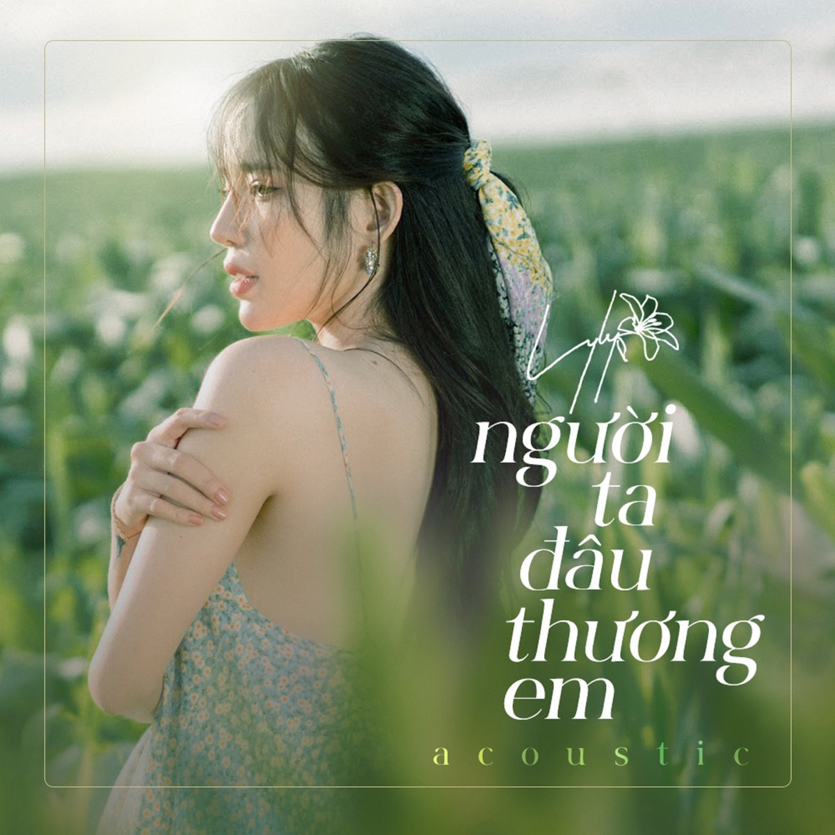 Người Ta Đâu Thương Em (feat. Anh Tú) [Acoustic Version] - Single by LyLy album cover