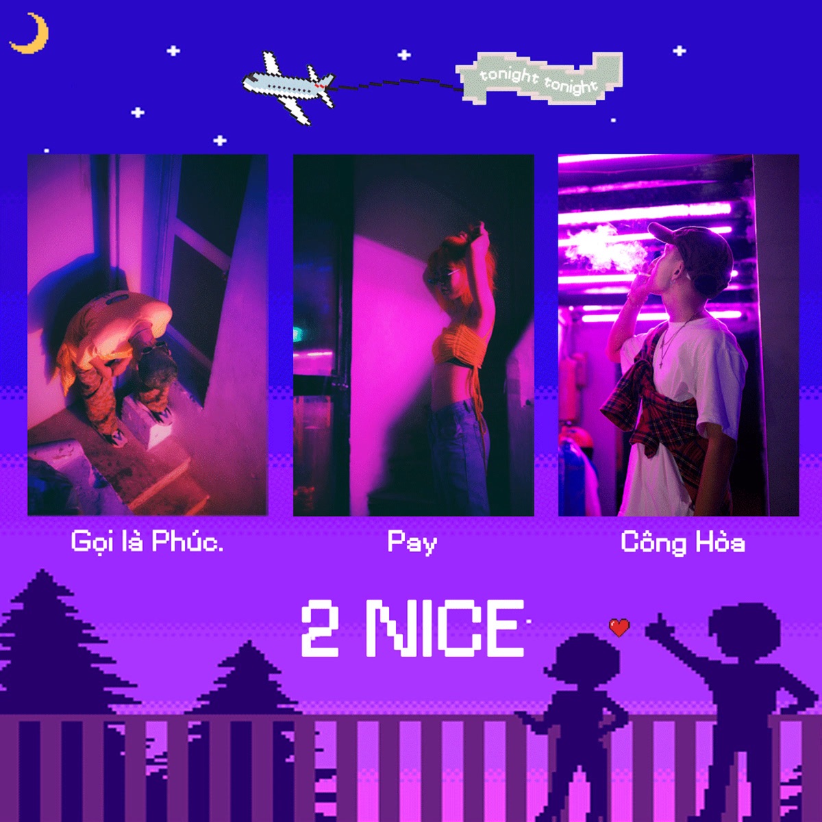 2 Nice - Single by Pay, Gọi Là Phúc & Công Hòa album cover