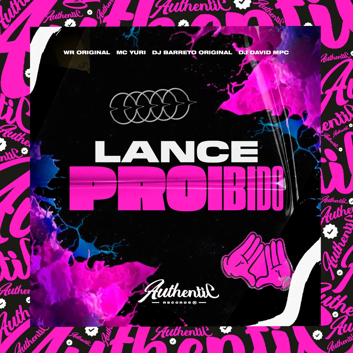 Lance Proibido (feat. WR ORIGINAL & MC Yuri) - Single by DJ David MPC & DJ BARRETO ORIGINAL album cover