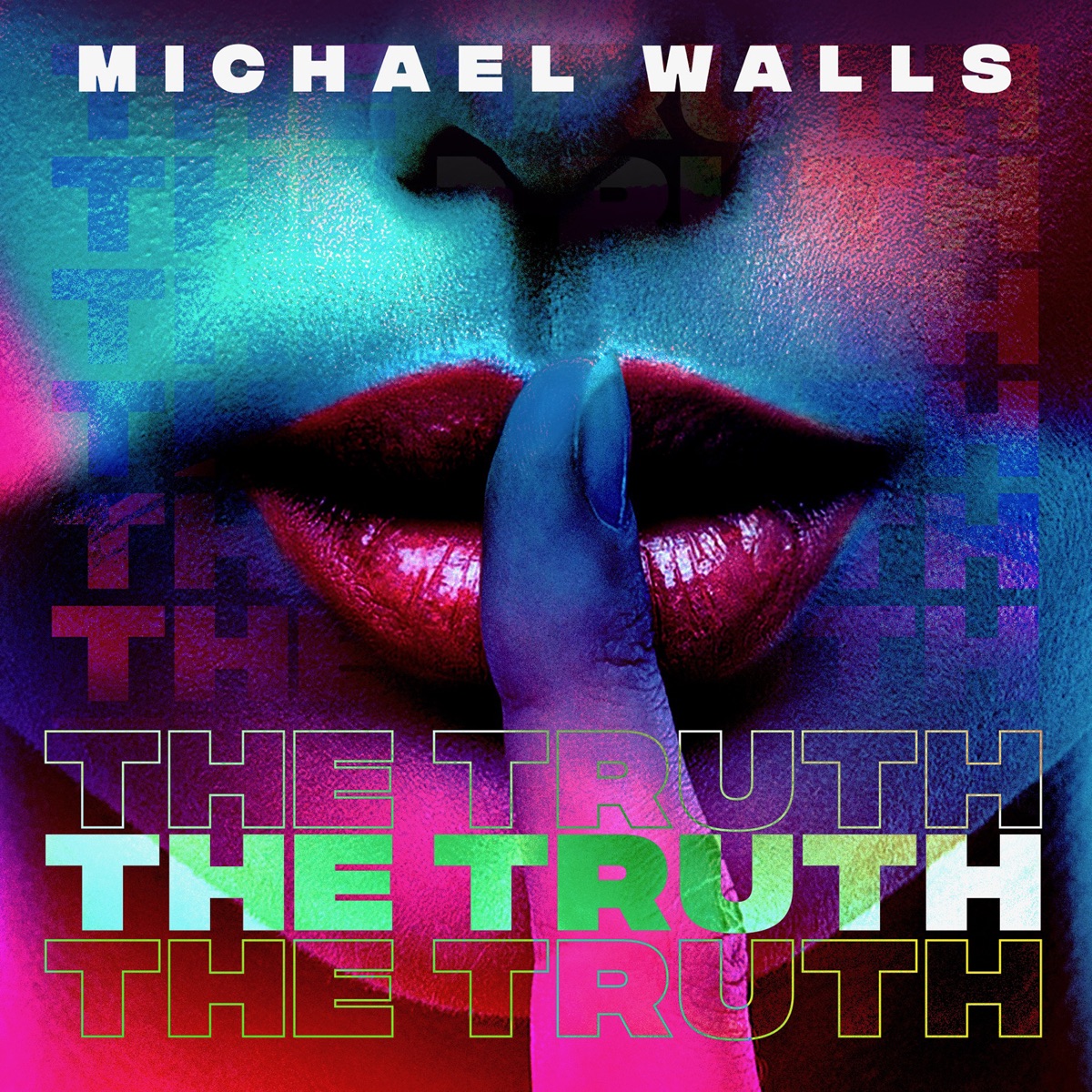 The Truth - Single by Michael Walls album cover