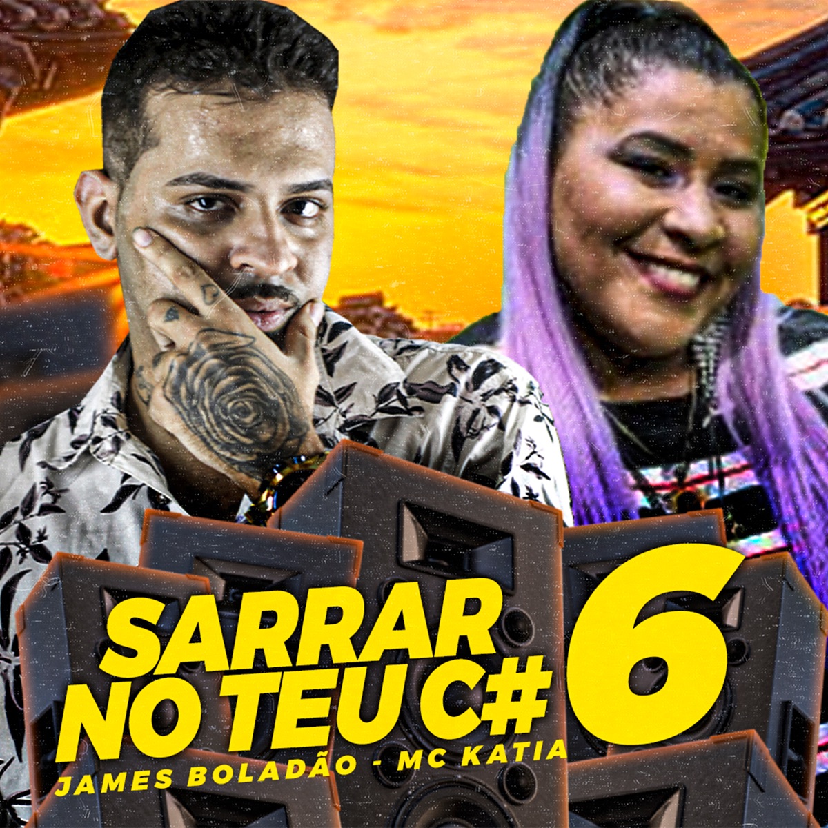 Sarrar no Teu C#, Vol. 6 - Single by James Boladão & Mc Katia album cover