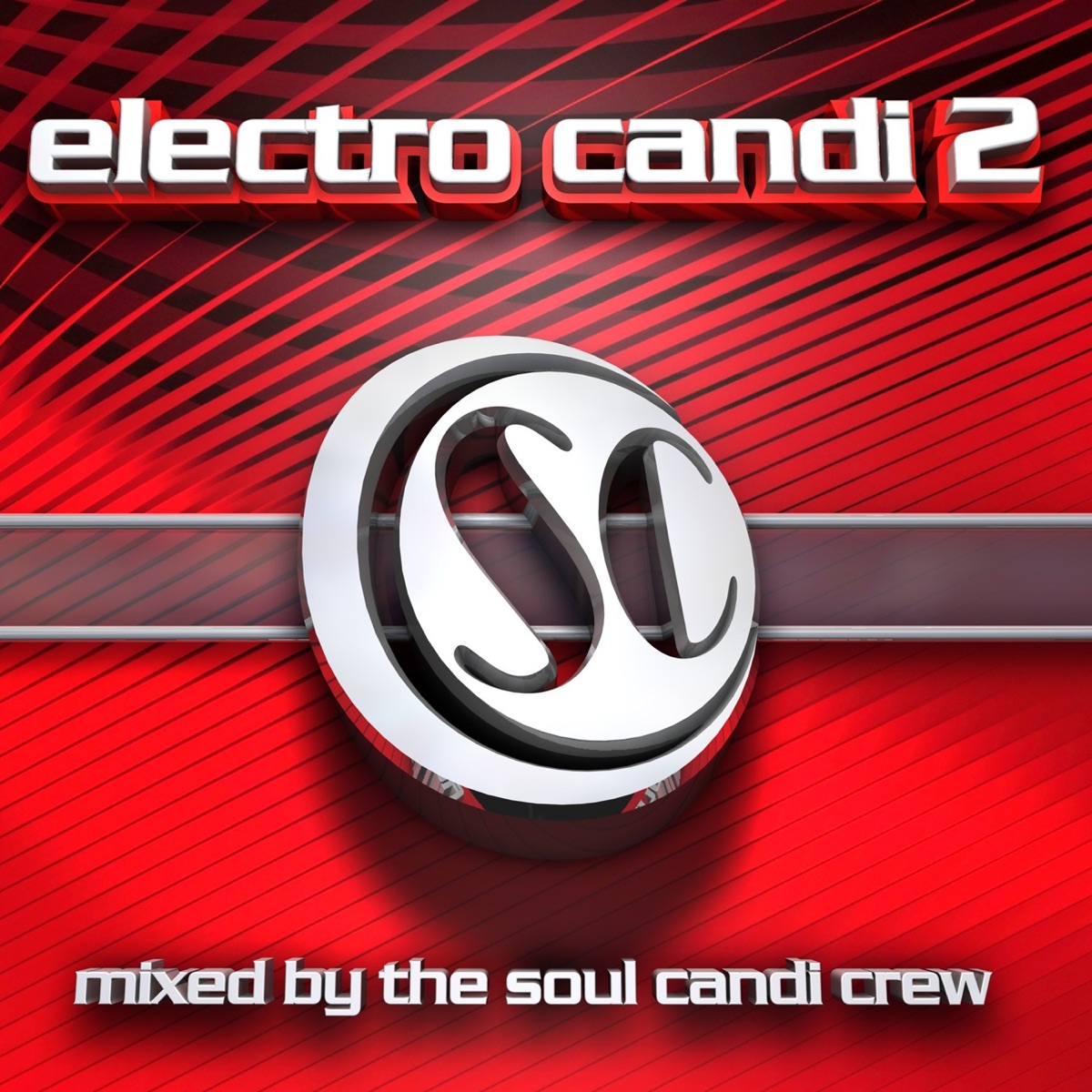 Soul Candi Presents Electro Candi 2 (DJ Mix) by Euphonik, Chynaman, DJ Franky & Ricardo da Costa album cover