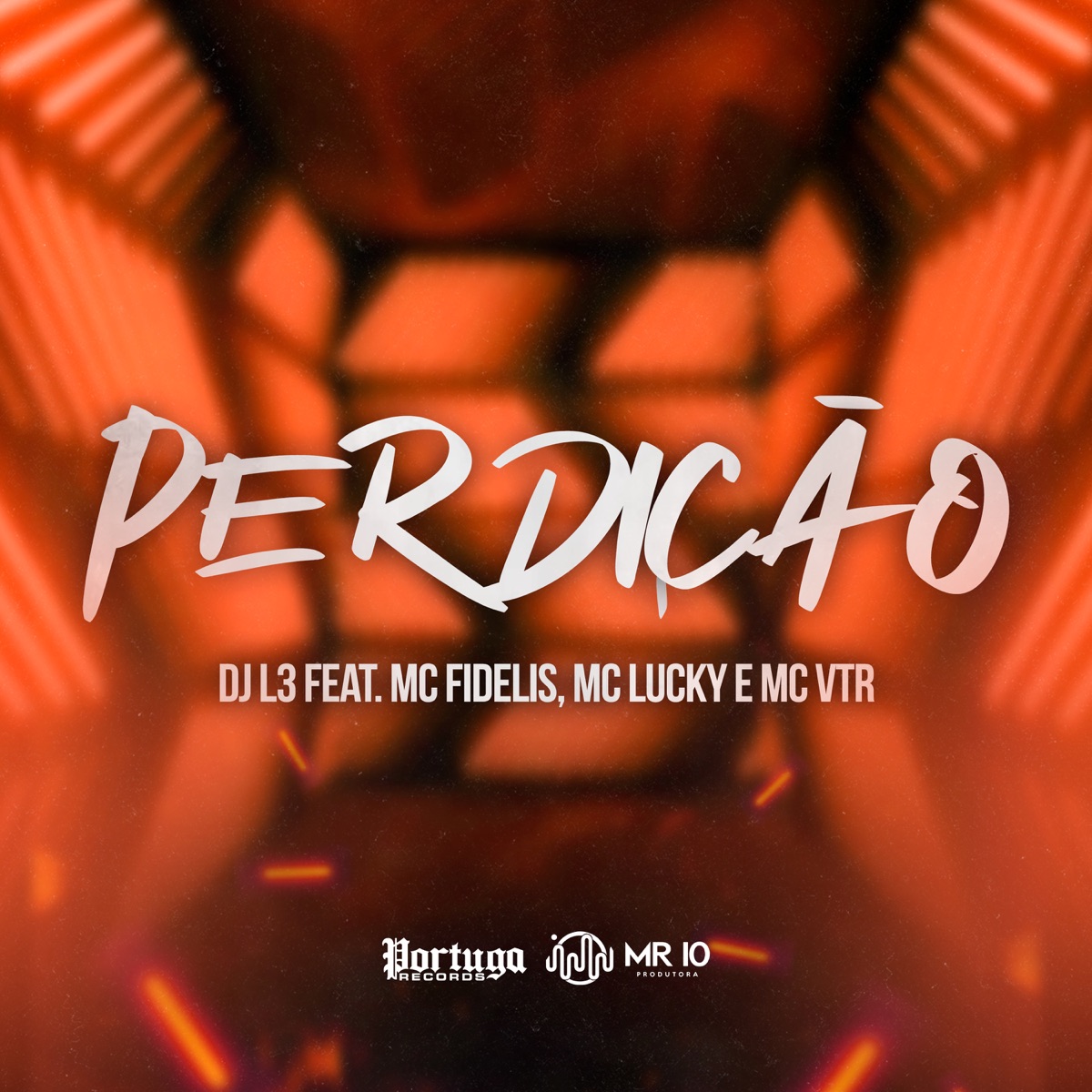 Perdição (feat. Mc lucky, MC Vtr & Mc Fidelis) - Single by DJ L3 album cover