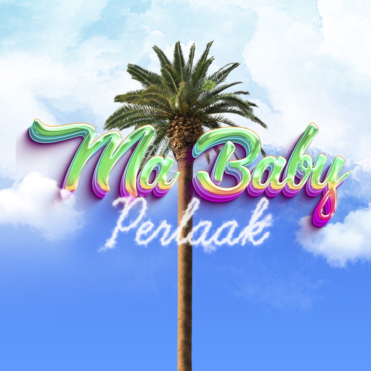 Ma Baby - Single by Perlaak album cover