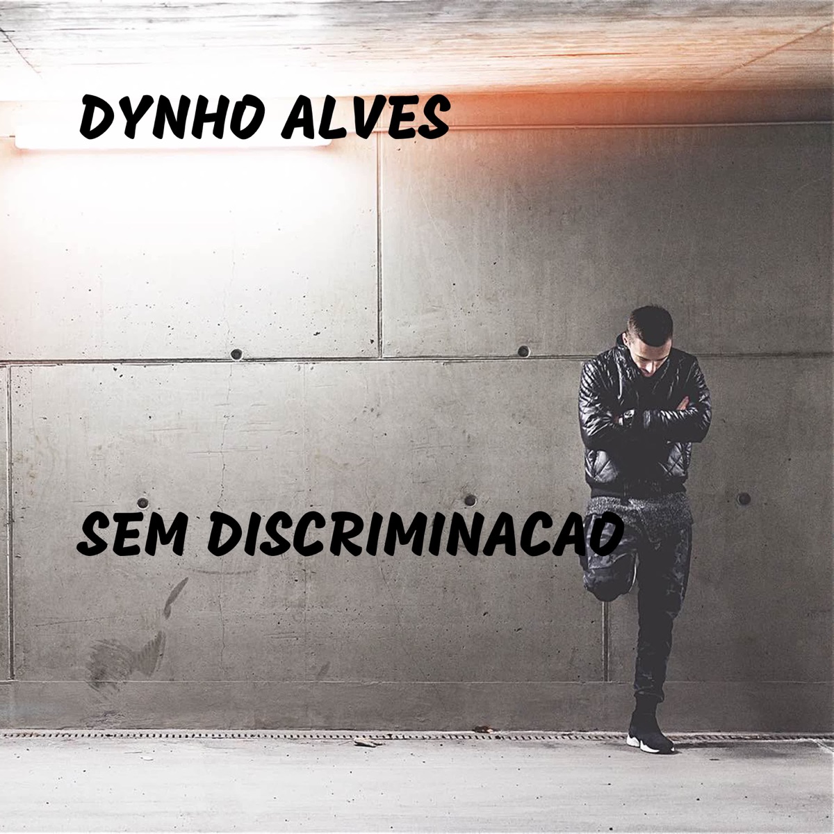 Sem Discriminacao by Dynho Alves album cover