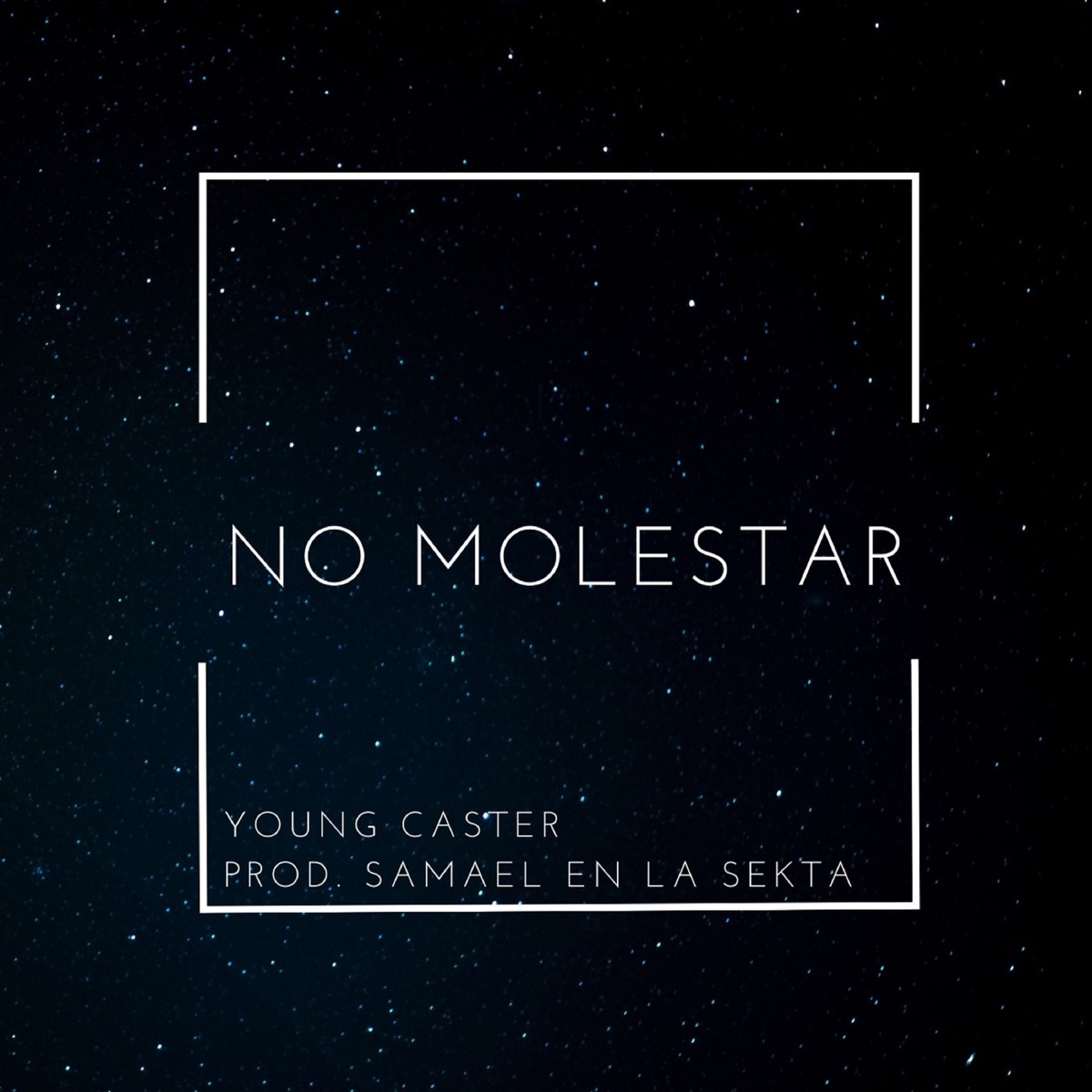 No Molestar - Single by Young Caster album cover