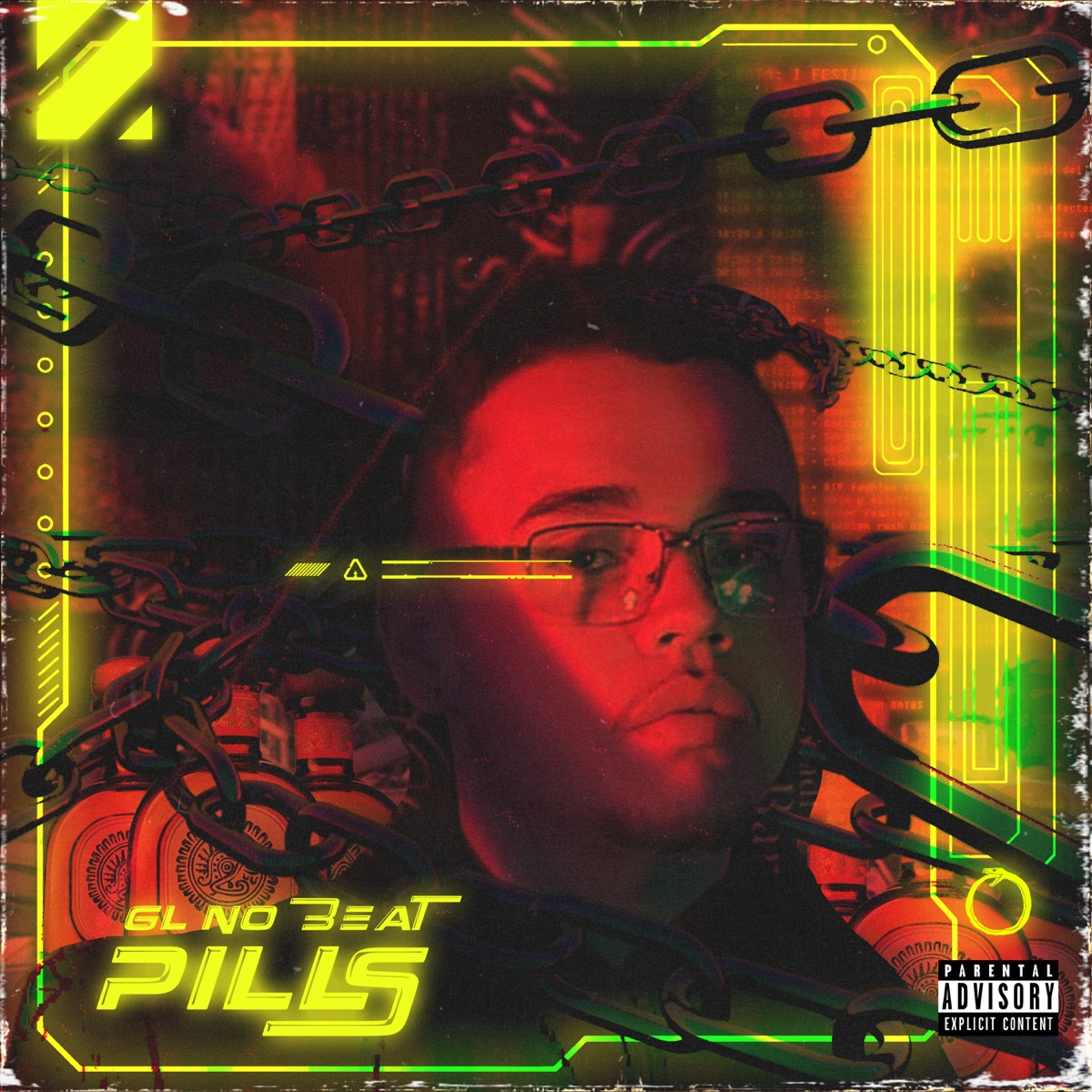 Pills - Single by GLnoBEAT album cover