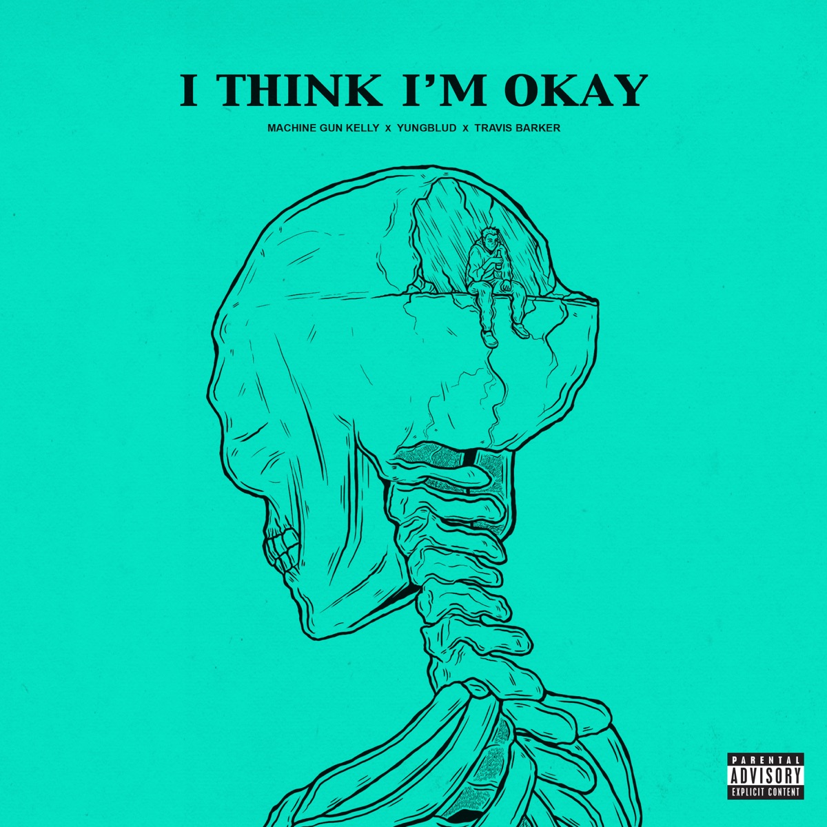 I Think I'm OKAY - Single by mgk, YUNGBLUD & Travis Barker album cover