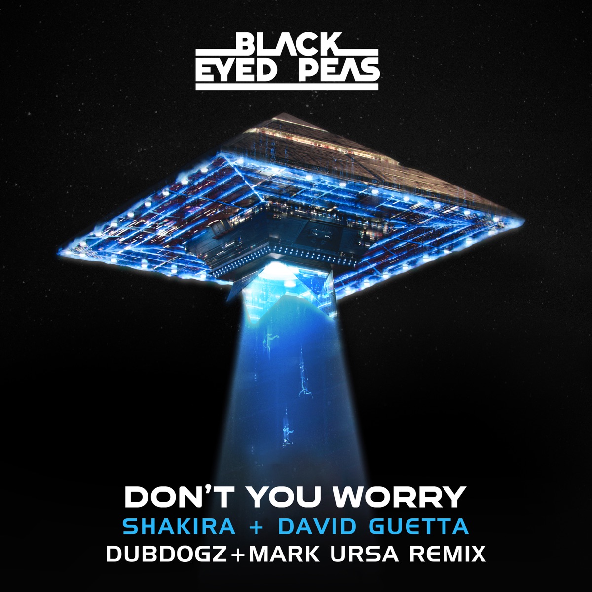 DON'T YOU WORRY (Dubdogz & Mark Ursa Remix) [feat. Shakira & Mark Ursa] - Single by Black Eyed Peas, David Guetta & Dubdogz album cover