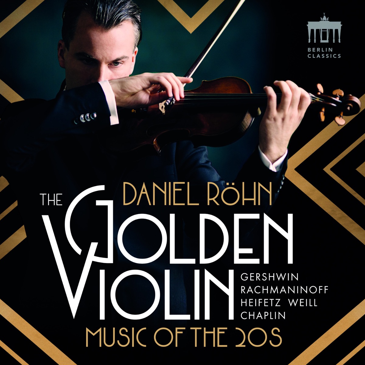 The Golden Violin (Music of the 20s) by Daniel Röhn, Württemberg Chamber Orchestra Heilbronn & Case Scaglione album cover
