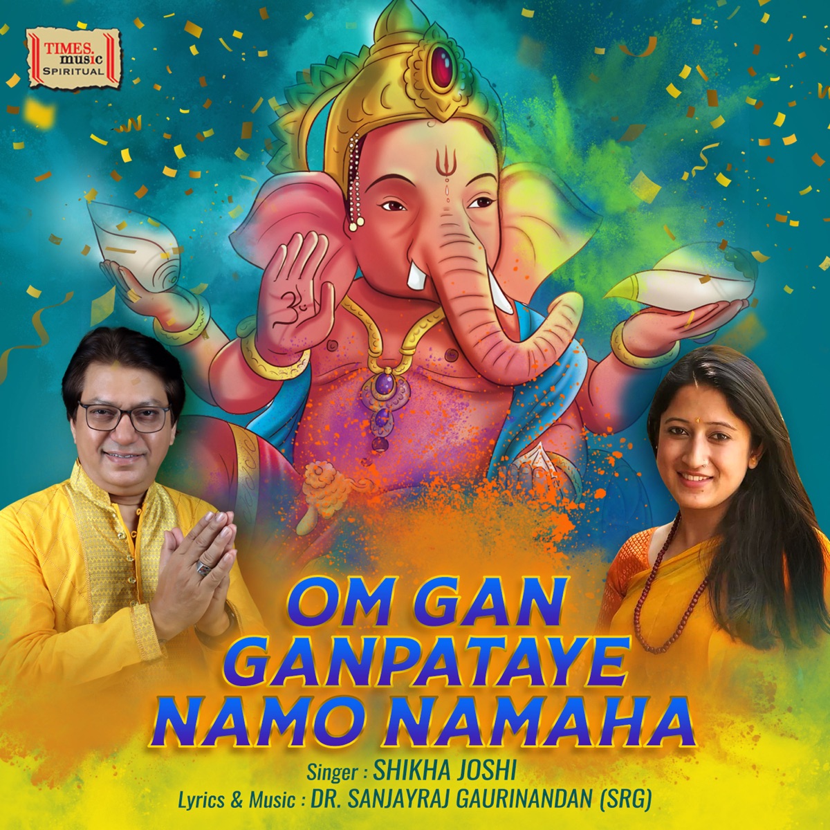 Om Gan Ganpataye Namo Namaha - Single by Shikha Joshi album cover