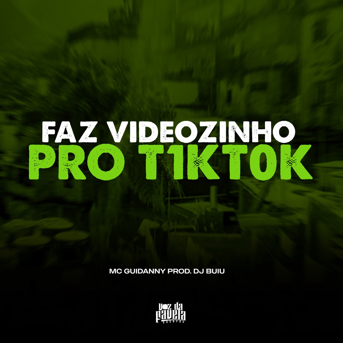 Faz Videozinho pro Tiktok - Single by MC Guidanny & Dj Buiu album cover