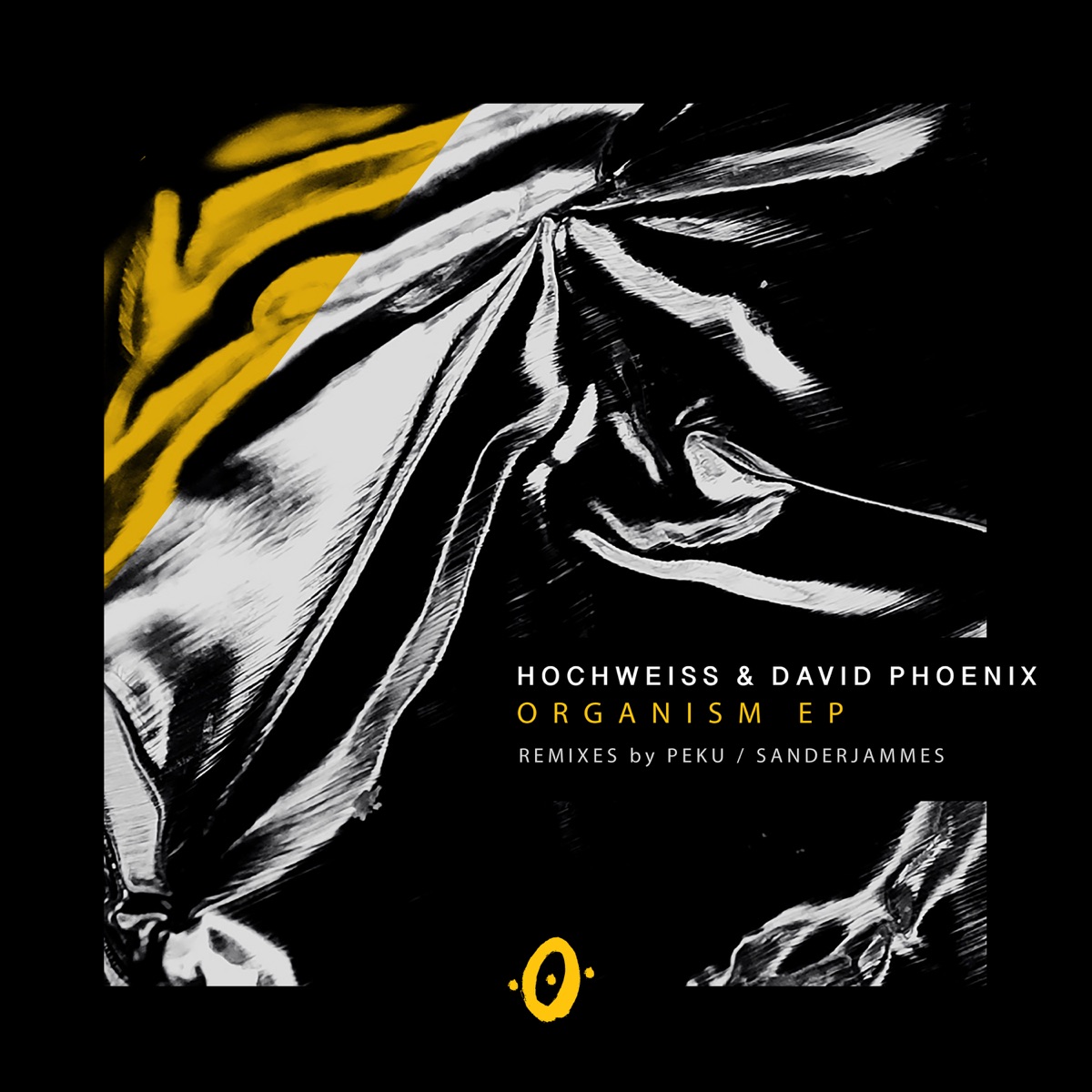 Organism - EP by Hochweiss & David Phoenix album cover