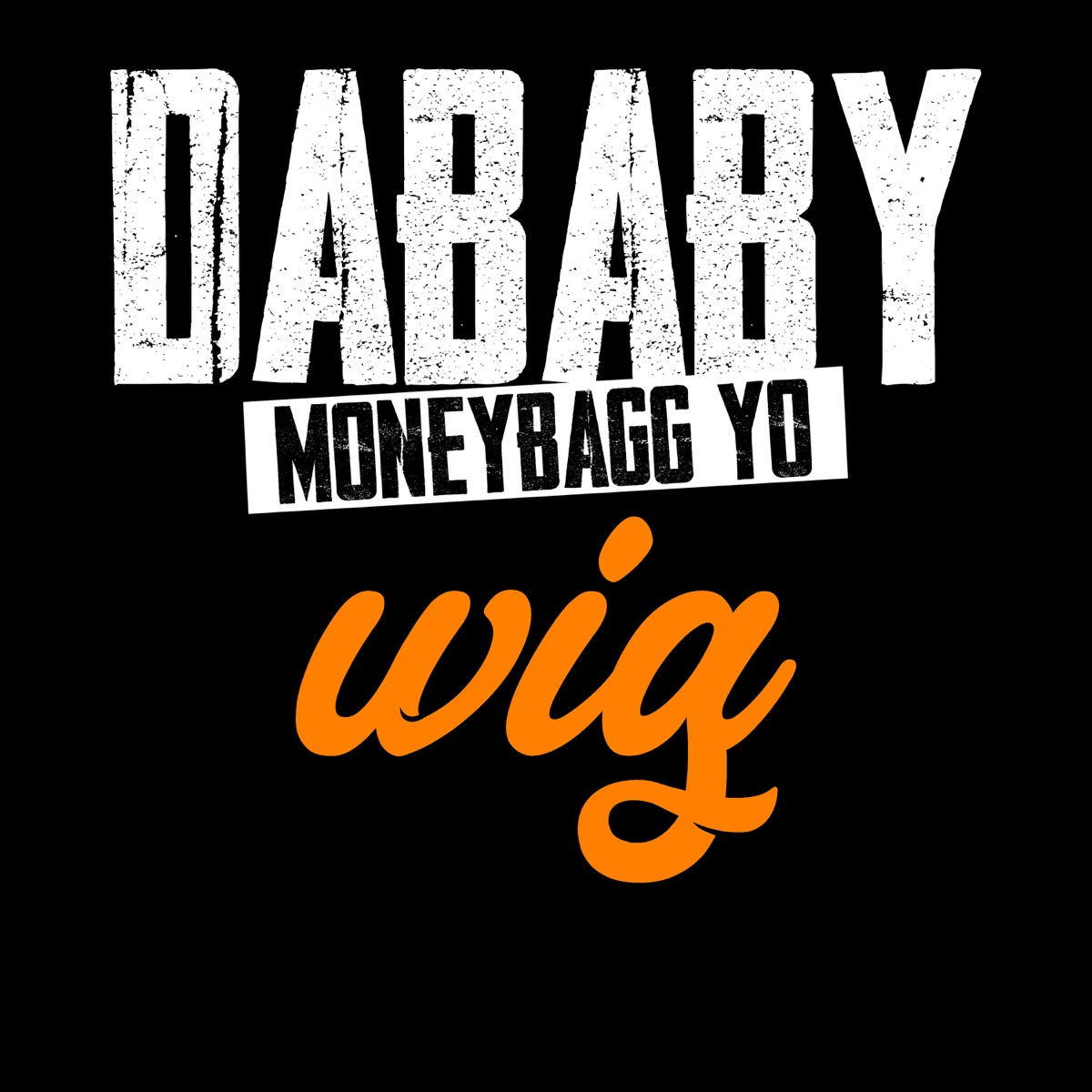 WIG - Single by DaBaby & Moneybagg Yo album cover artwork