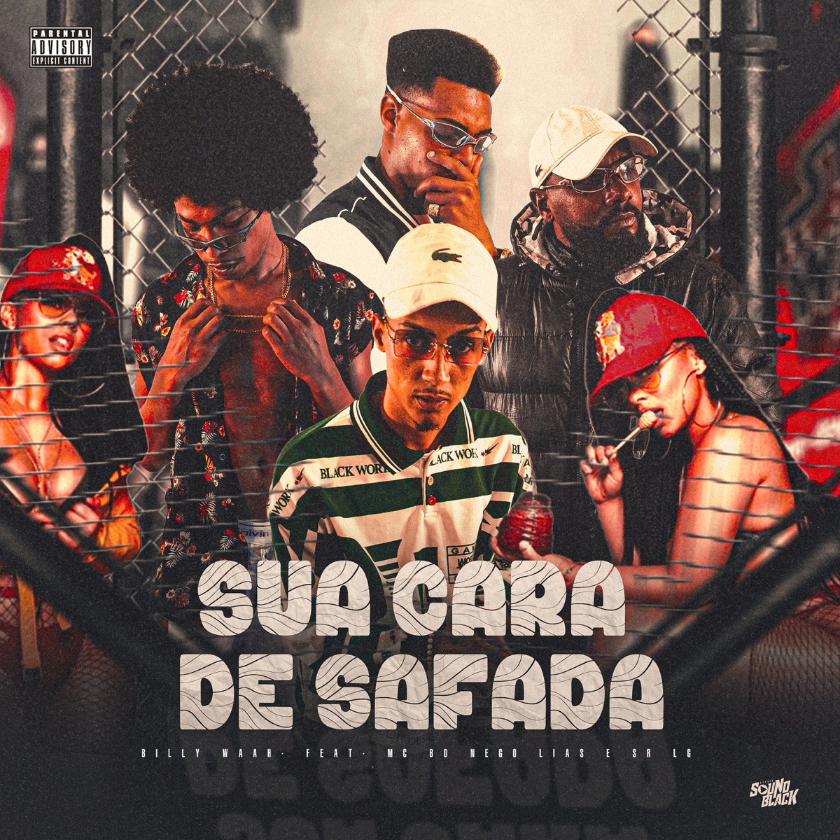 Sua Cara de Safada (feat. Mc BD, Sr LG & Nego Lias) - Single by Billy waah album cover
