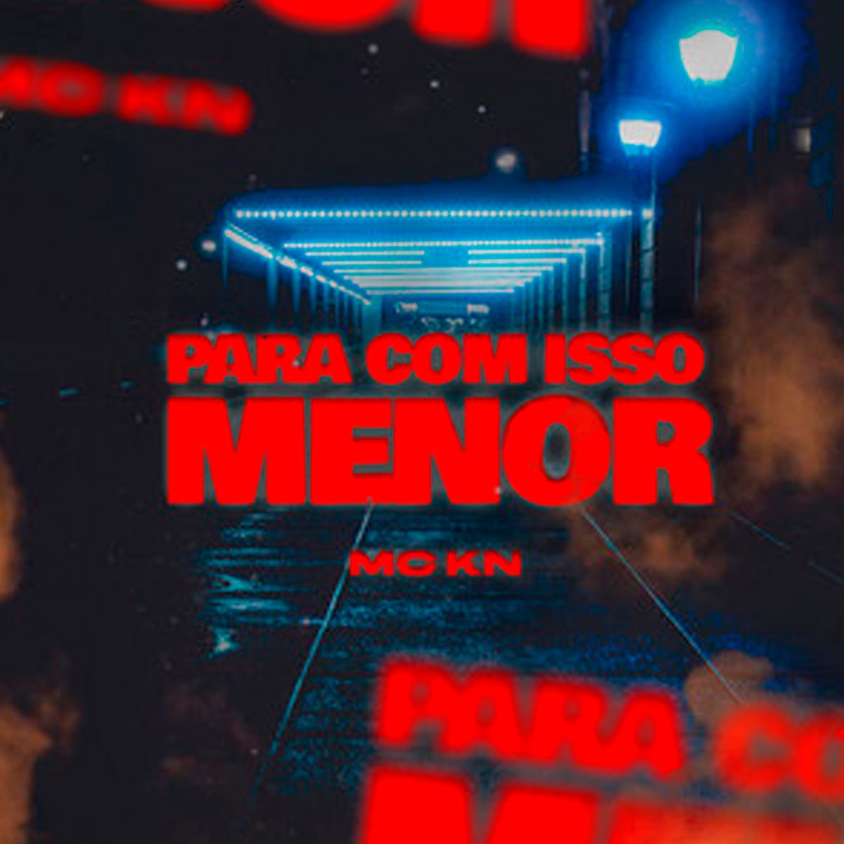 Para Com Isso Menor - Single by MC KN album cover