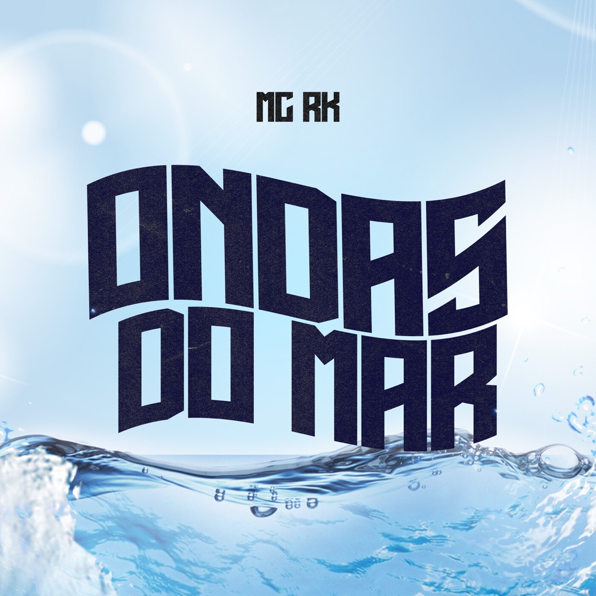 Ondas do Mar - Single by MC RK album cover