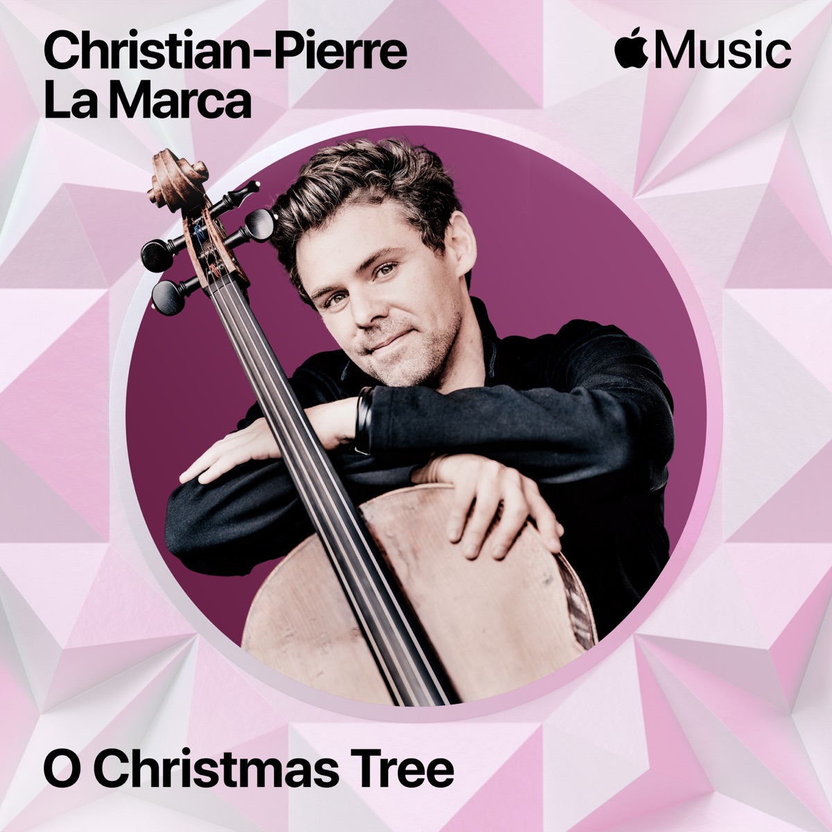 O Christmas Tree (Arr. for Cello by Stéphane Gassot) - Single by Christian-Pierre La Marca album cover