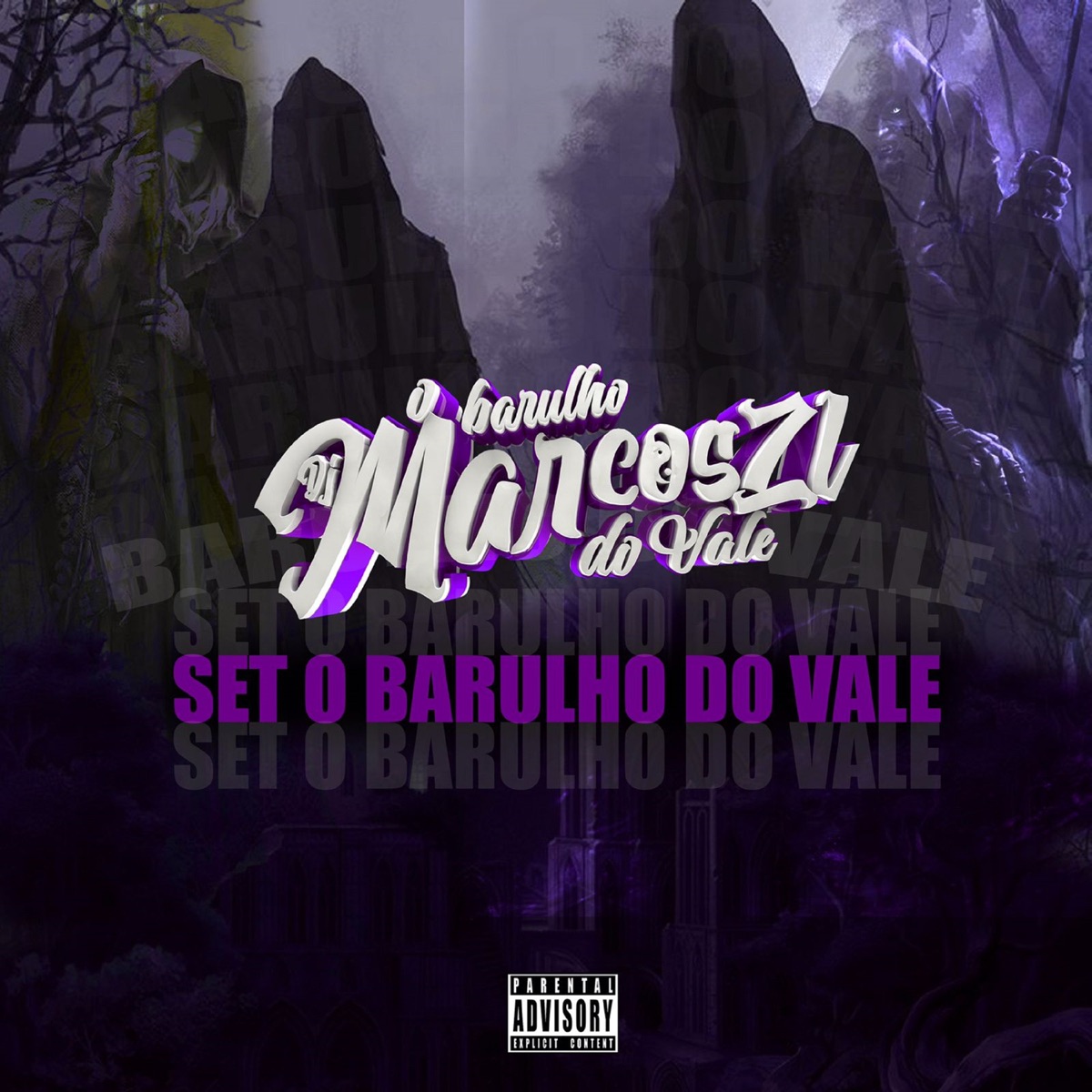 SET O BARULHO DO VALE - EP by Dj Marcos Zl album cover
