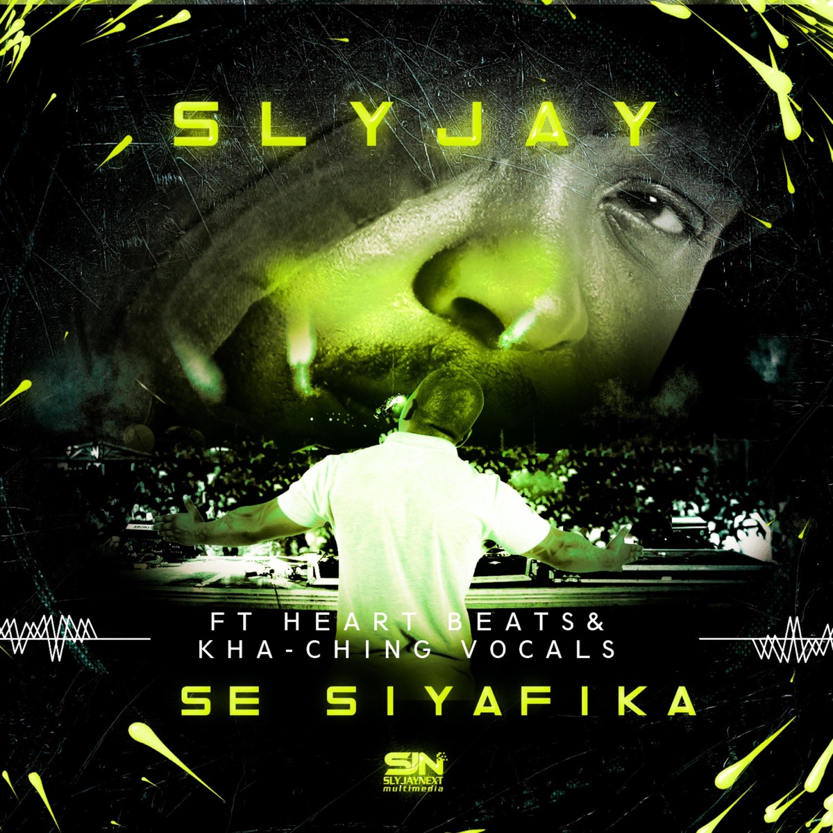 Se Siyafika (feat. Heart Beats & Kha Ching Vocals) - Single by Slyjay album cover