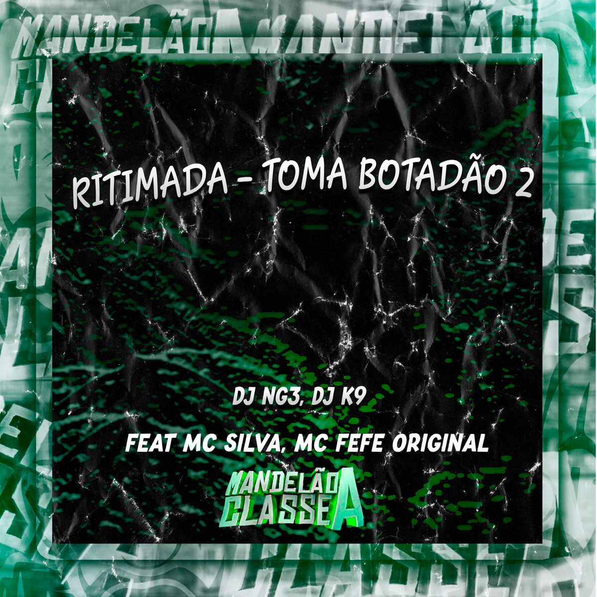 Ritimada - Toma Botadão 2 (feat. MC Fefe Original & MC Silva) - Single by DJ NG3 & DJ K9 album cover