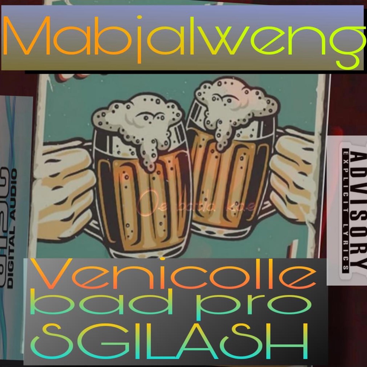 Mabjalweng (bad pro, SGILASH) (feat. SGILASH & bad pro) [Radio Edit] - Single by Venicolle album cover