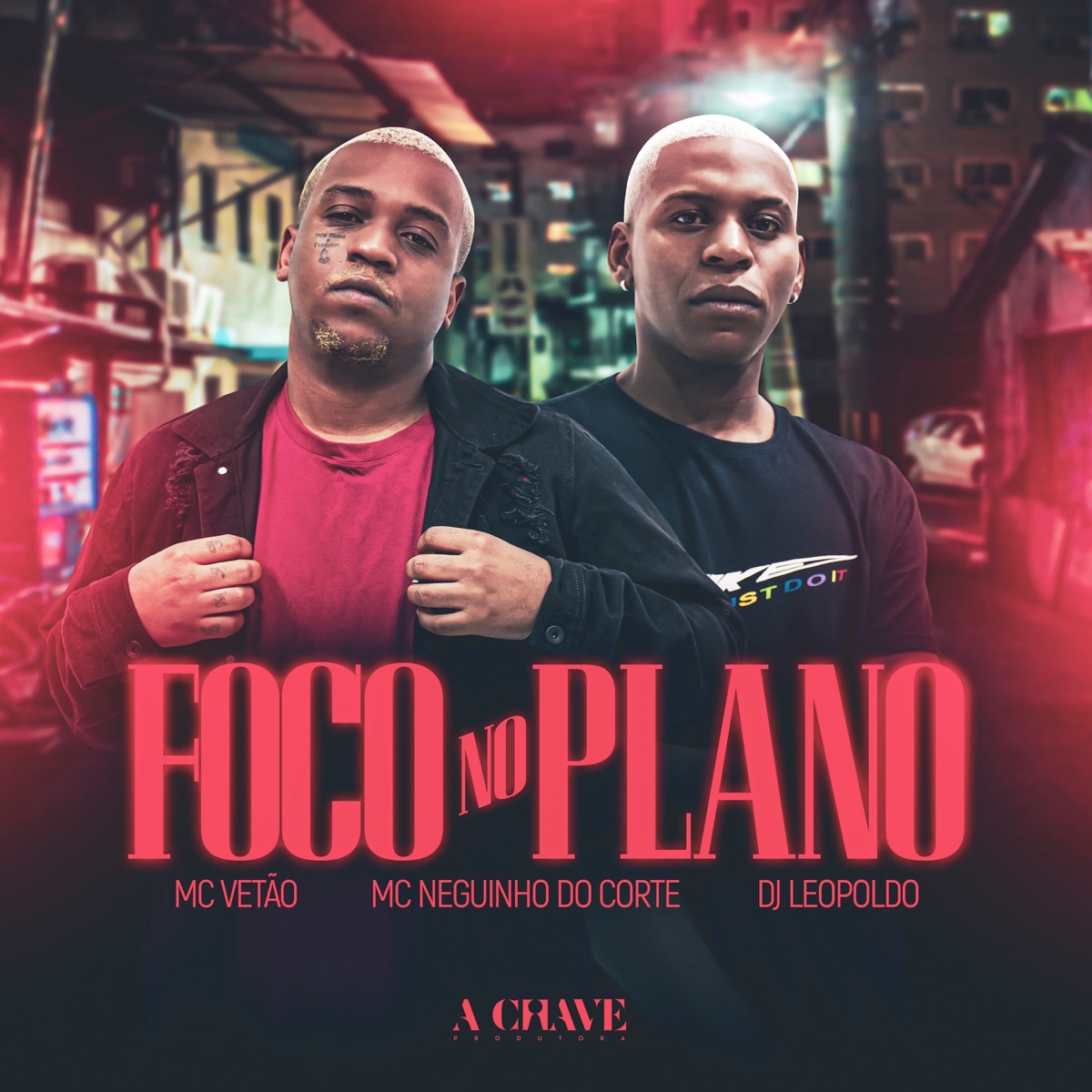Foco no Plano - Single by Mc Vetão, Mc Neguinho do Corte & Dj Leopoldo album cover