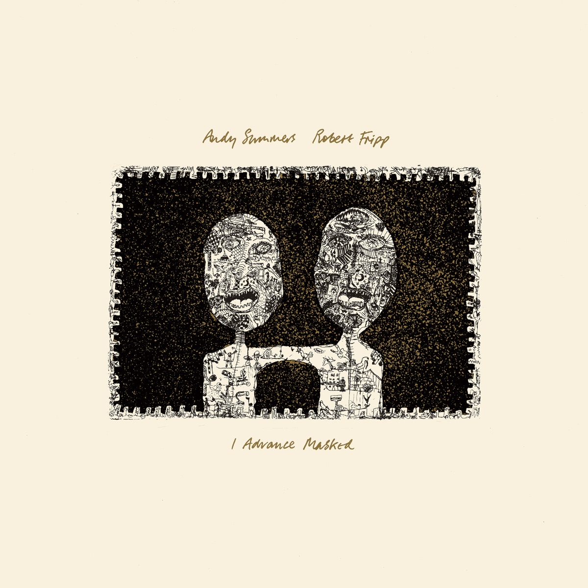 I Advance Masked by Andy Summers & Robert Fripp album cover