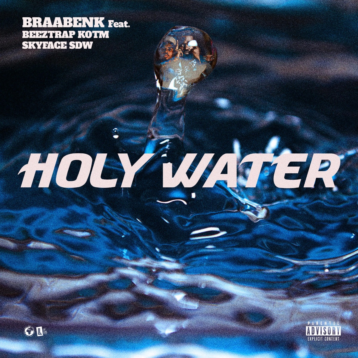 HOLY WATER (feat. Beeztrap KOTM & Skyface SDW) - Single by Braabenk album cover