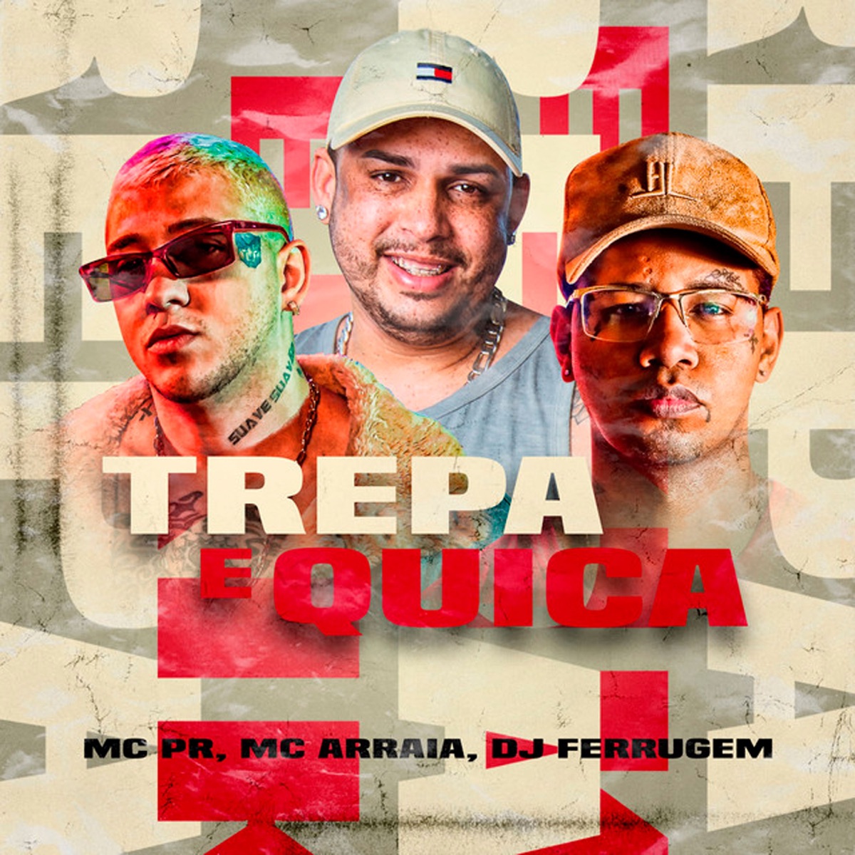 Trepa e Quica - Single by MC PR, DJ Ferrugem & MC Arraia album cover
