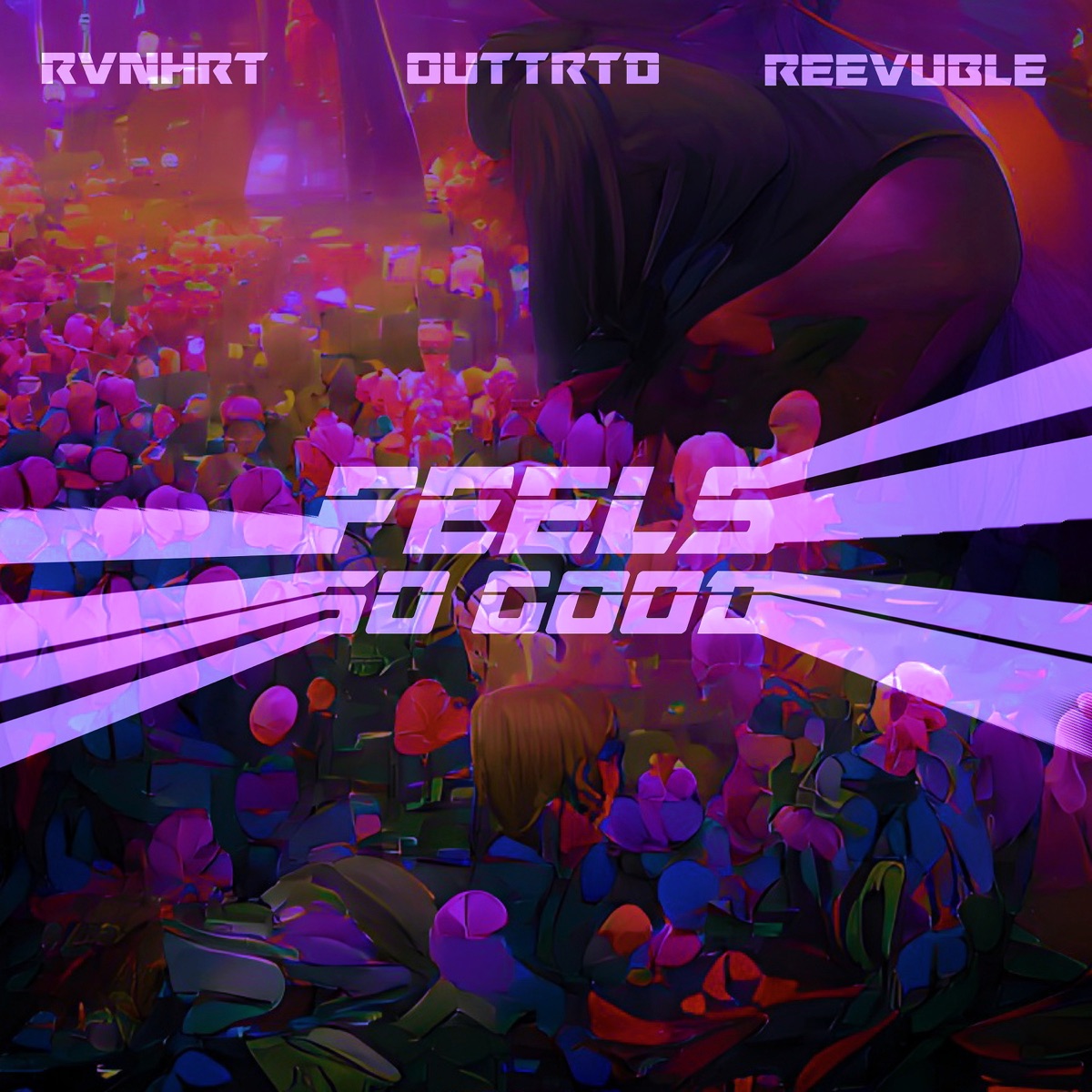 Feels So Good - Single by RVNHRT, Outtrtd & Reevuble album cover