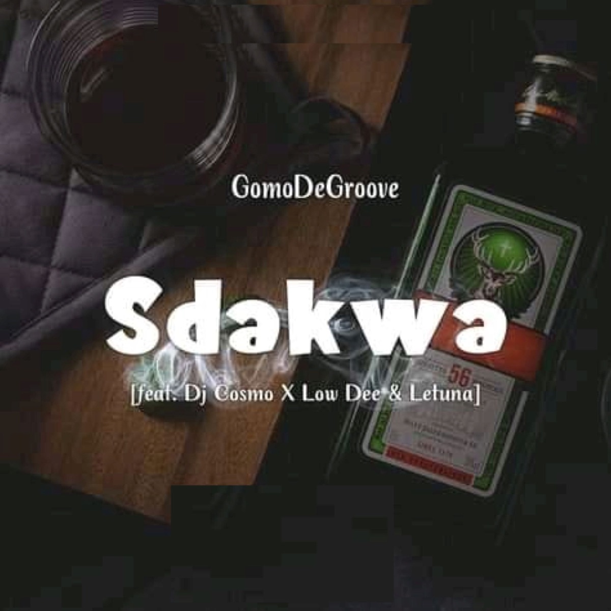 Sdakwa (feat. DJ Cosmo, Letuna & Low Dee) - Single by Gomodegroove album cover
