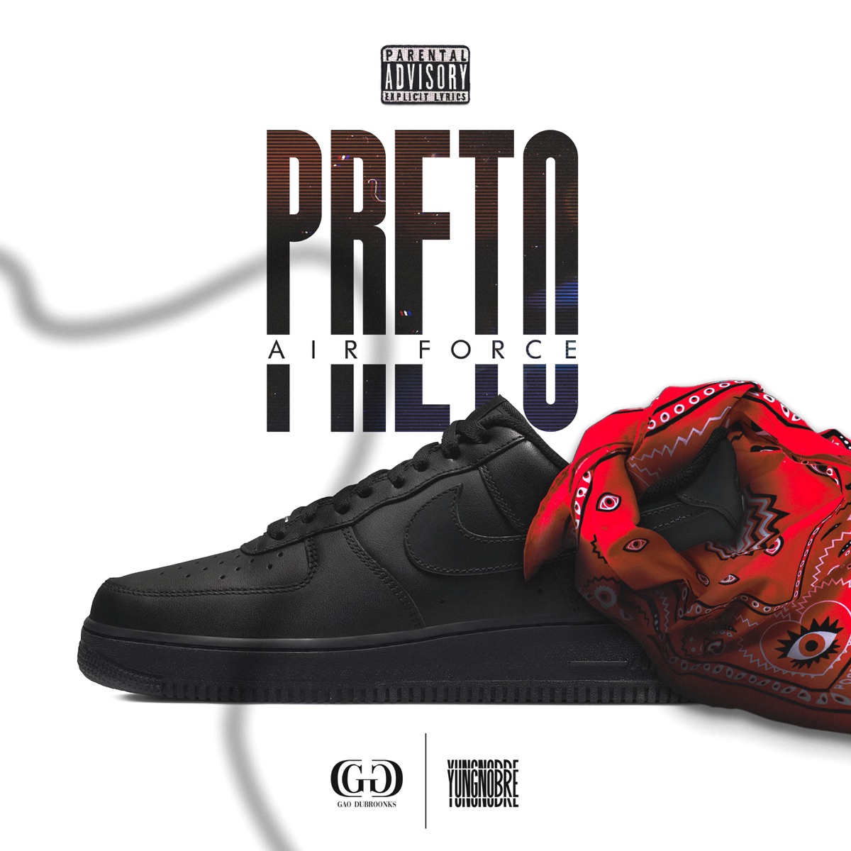 Air Force Preto - Single by Gão Dubroonks, Yung Nobre & Fabulouz Fabz album cover