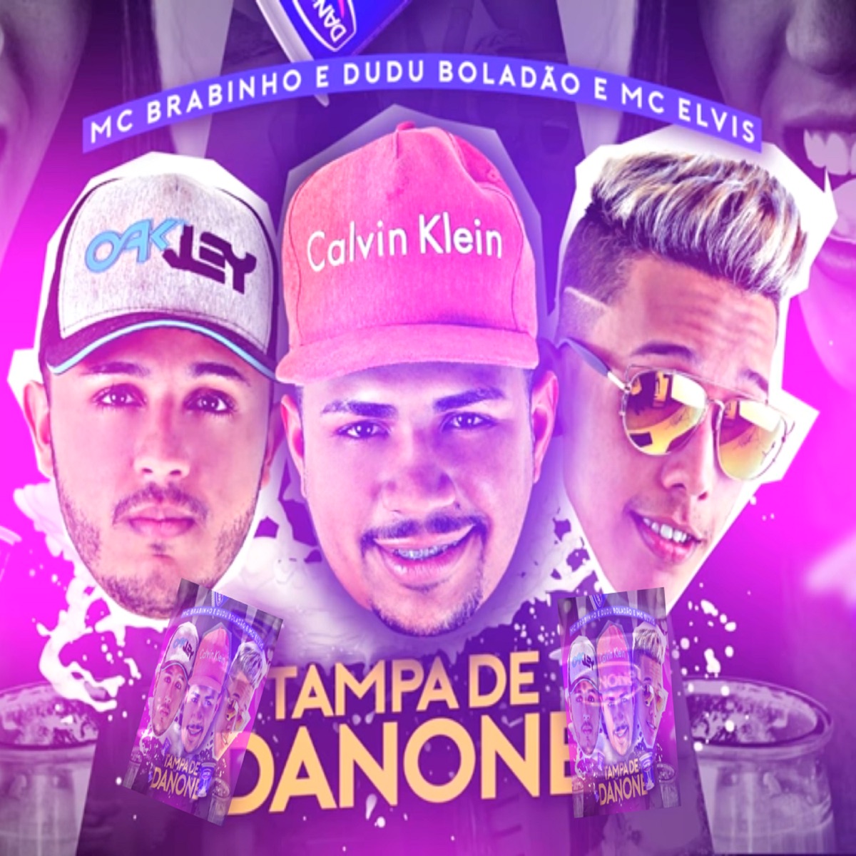 Tampa de Danone (feat. Mc Elvis) - Single by Rafael o Brabo & Dudu Boladão album cover