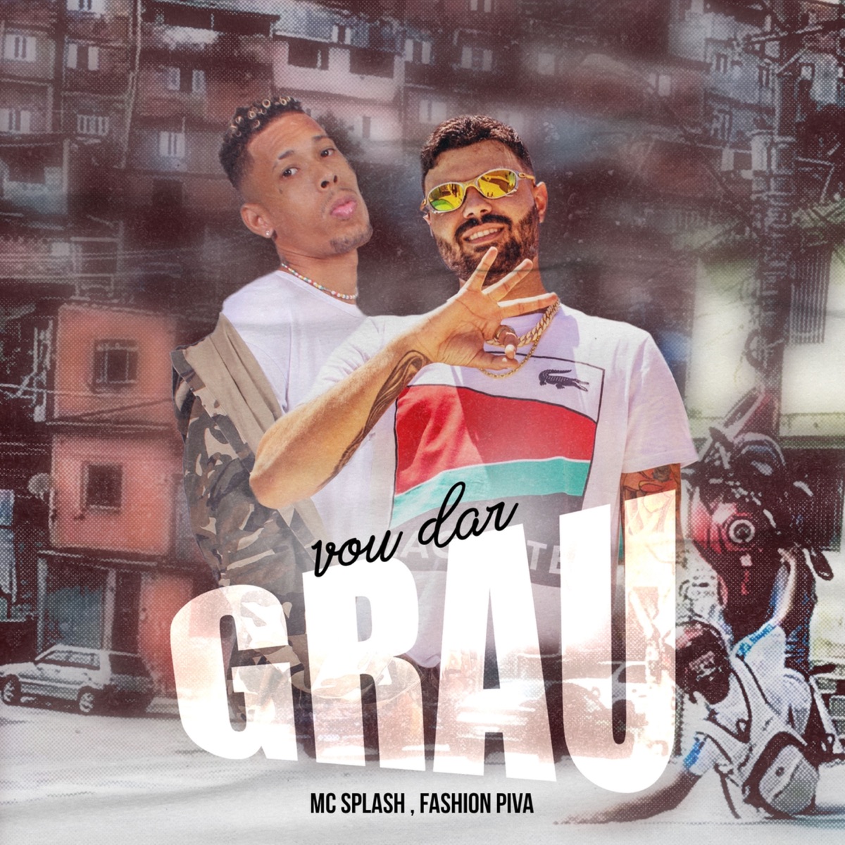 Vou Dar Grau - Single by MC Splash & Fashion Piva album cover