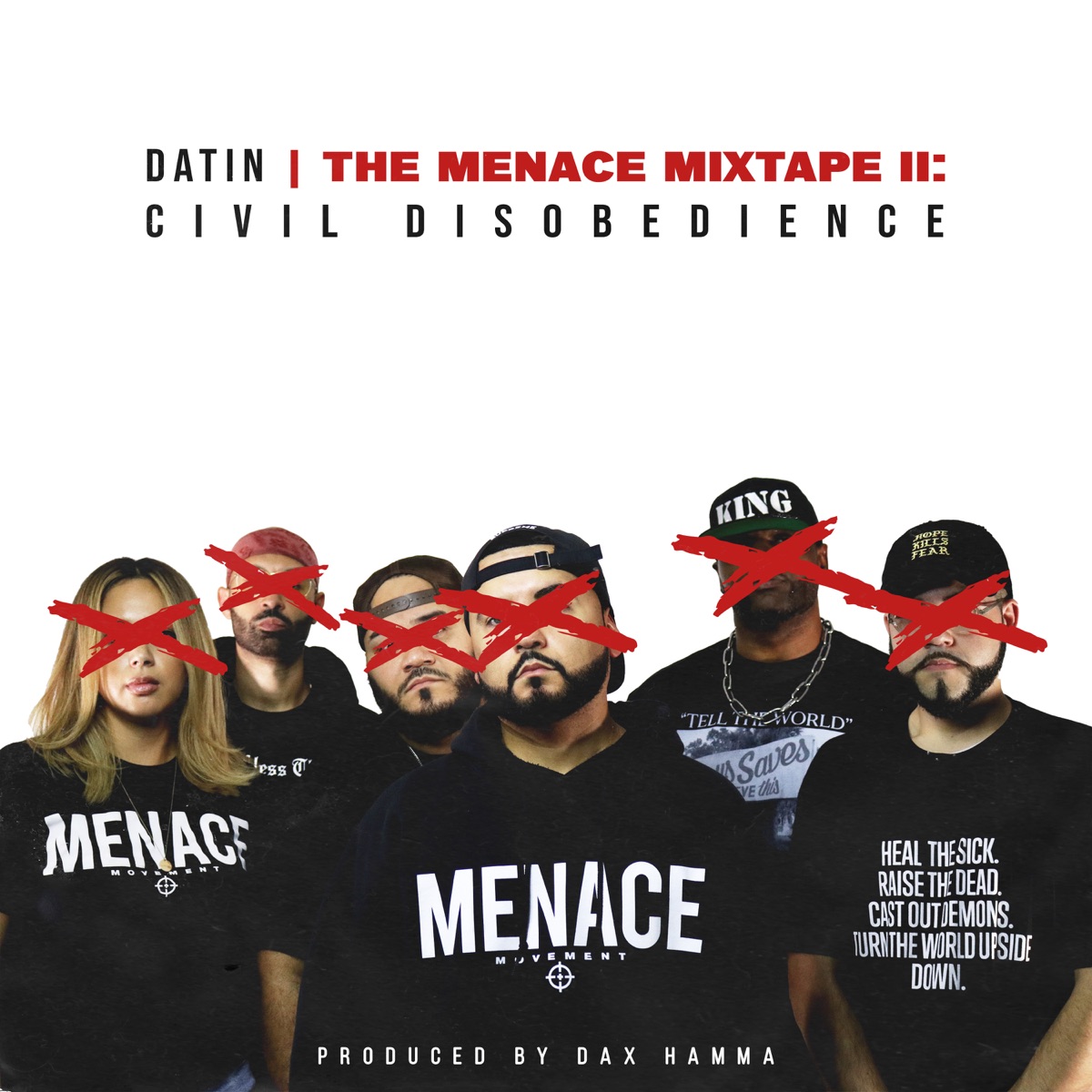 The Menace Mixtape II: Civil Disobedience by Datin & Dax Hamma album cover