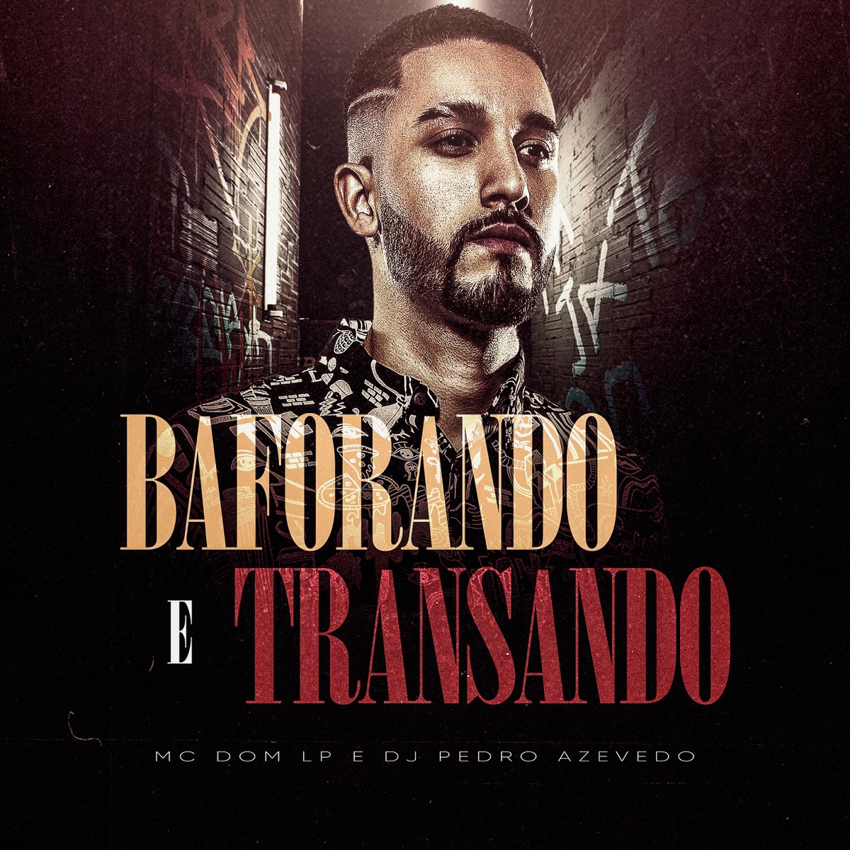 Baforando e Transando - Single by Dj Pedro Azevedo & MC Dom LP album cover