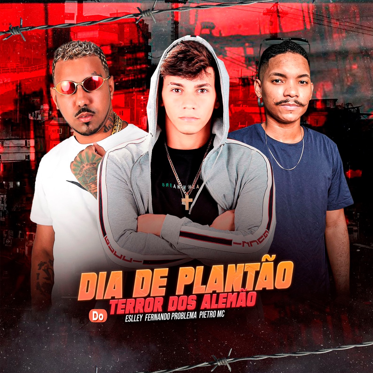 Dia de Plantão do Terror dos Alemão - Single by Pietro MC, Fernando Problema & Eslley album cover
