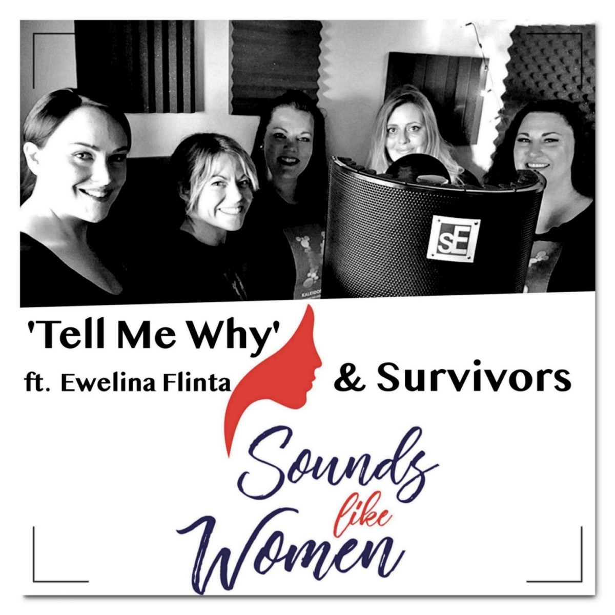 Tell Me Why - Single (feat. Ewelina Flinta & Survivors) - Single by Sounds Like Women album cover
