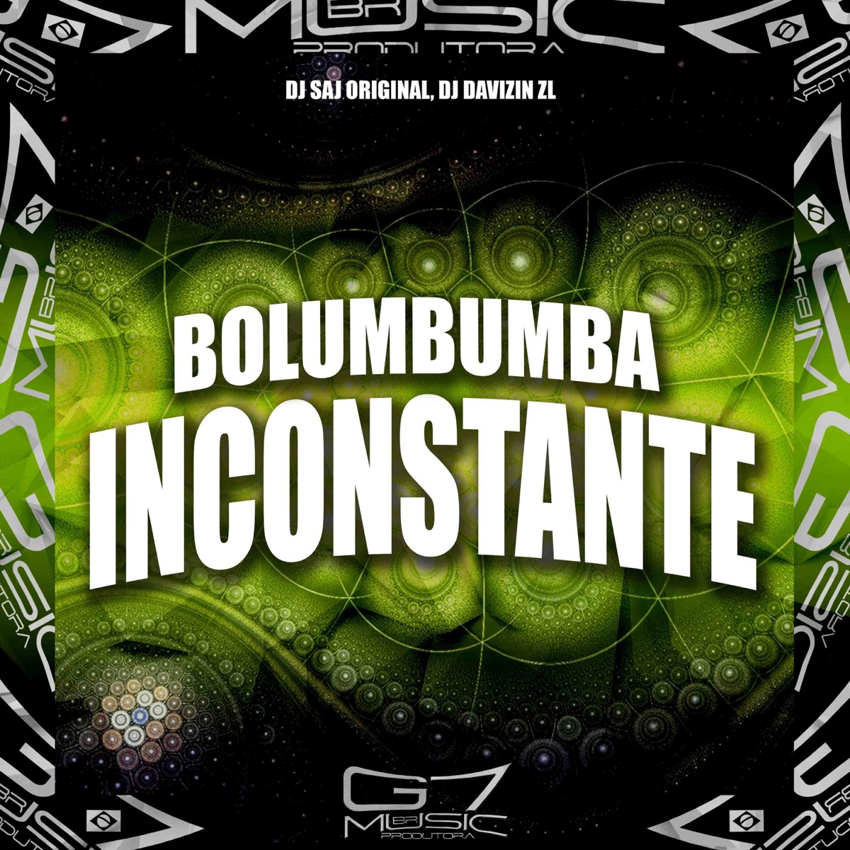 Bolumbumba Inconstante - Single by DJ Saj Original & Dj Davizin ZL album cover