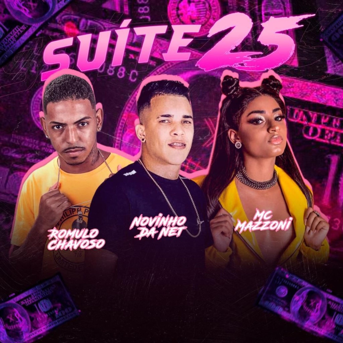 Suíte 25 - Single by Romulo Chavoso, Mc Mazzoni & Novinho da Net album cover