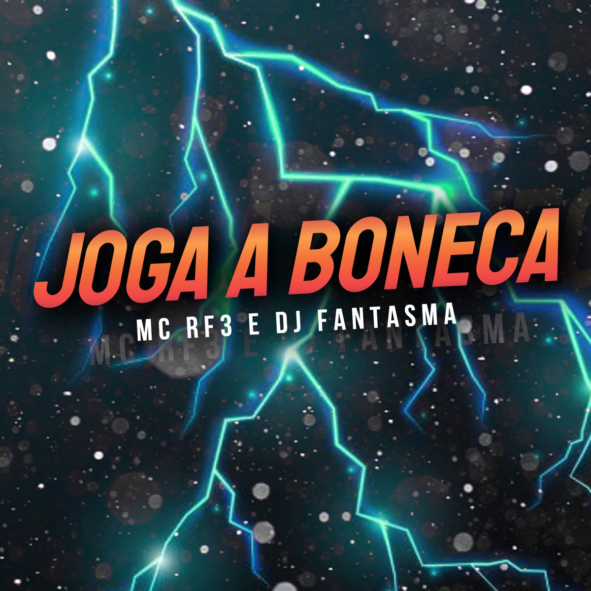 Joga a Boneca - Single by MC RF3 & DJ Fantasma album cover