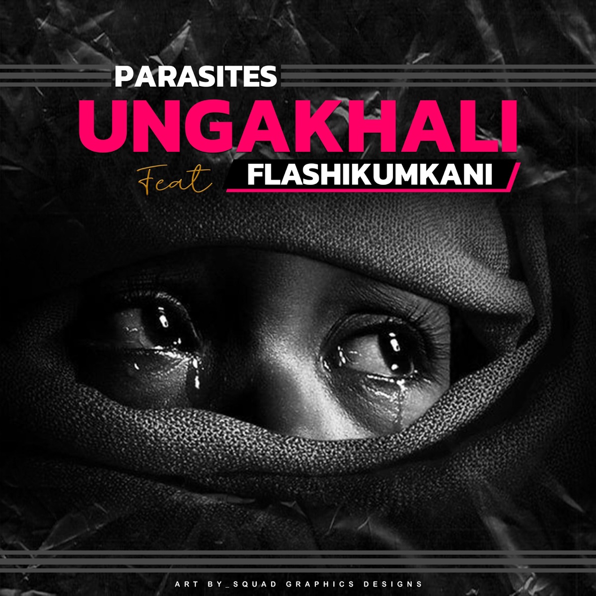 Ungakhali - Single by Parasite album cover