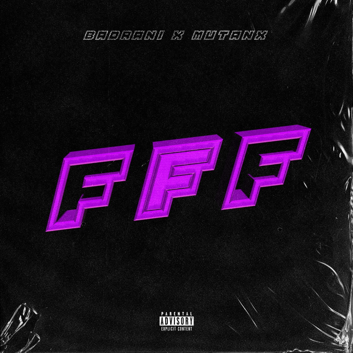 F F F - Single by Badrani & Mutanx album cover