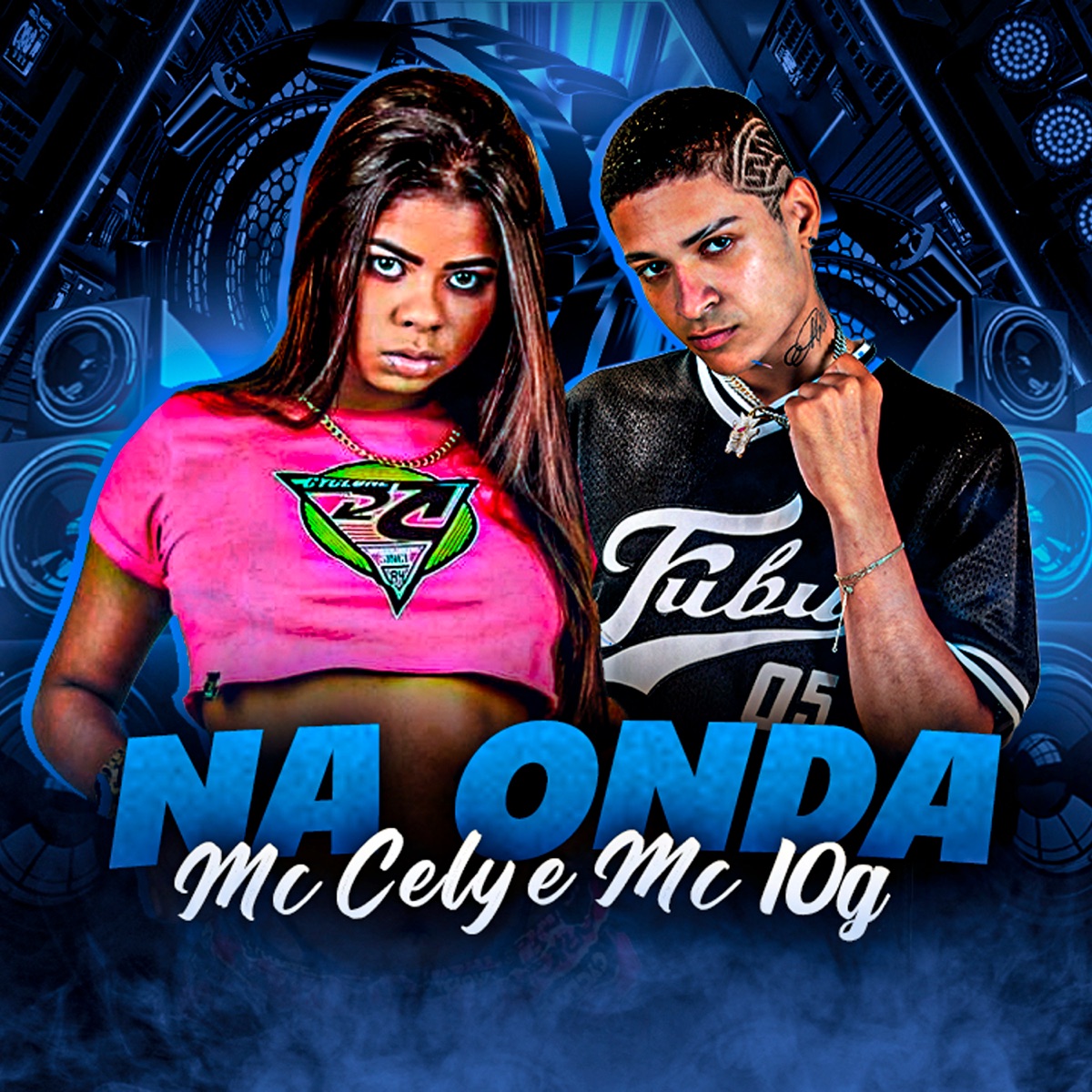 Na Onda - Single by Mc Cely & MC 10G album cover