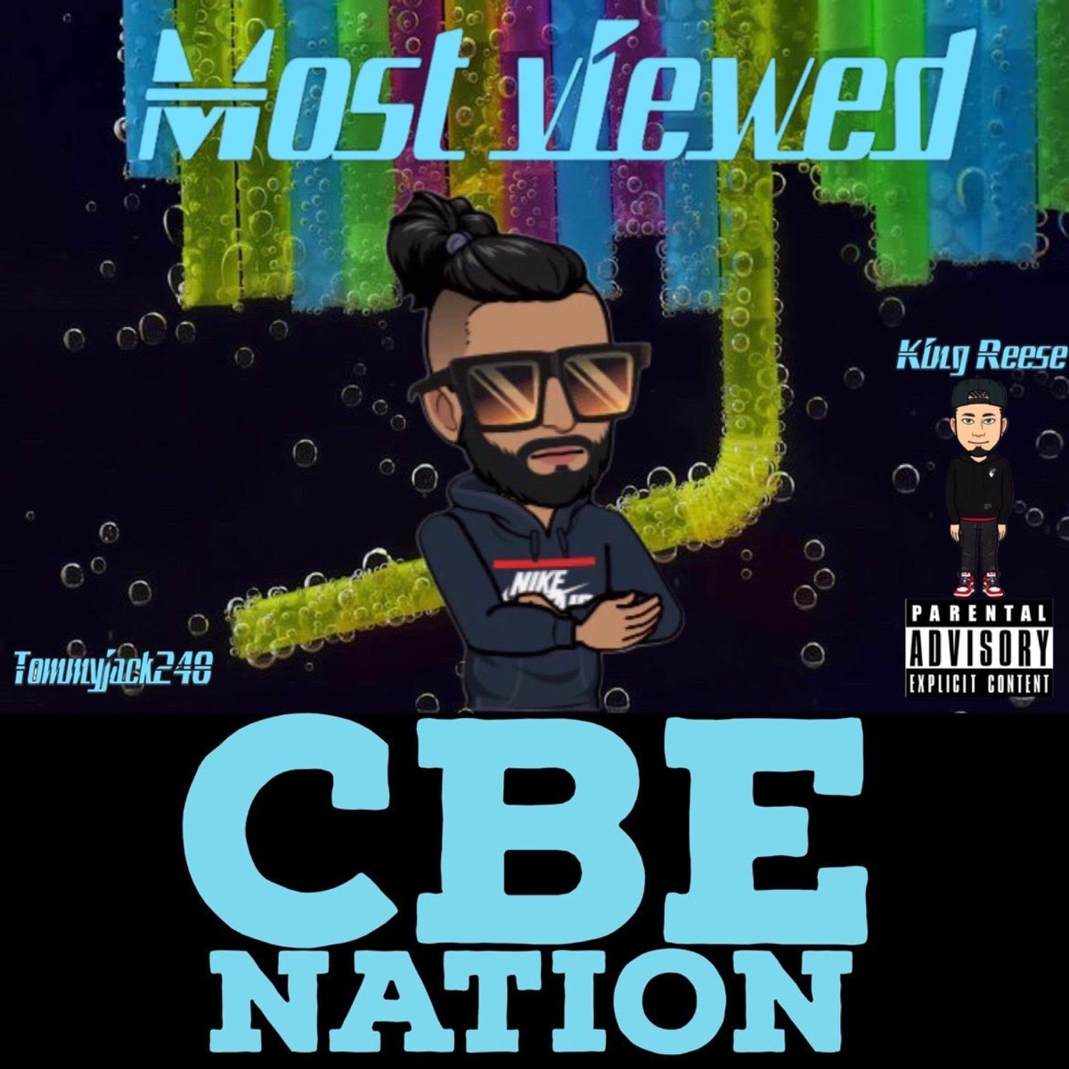 Most Viewed (feat. King Reese Beatz) by Tommyjack248 album cover