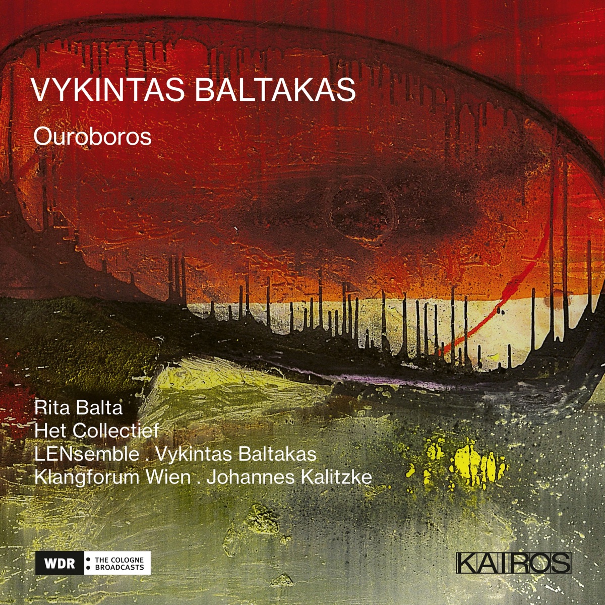 Vykintas Baltakas: Ouroboros by LENsemble Vilnius, Het Collectief, Rita Balta, Klangforum Wien & Johannes Kalitzke album cover