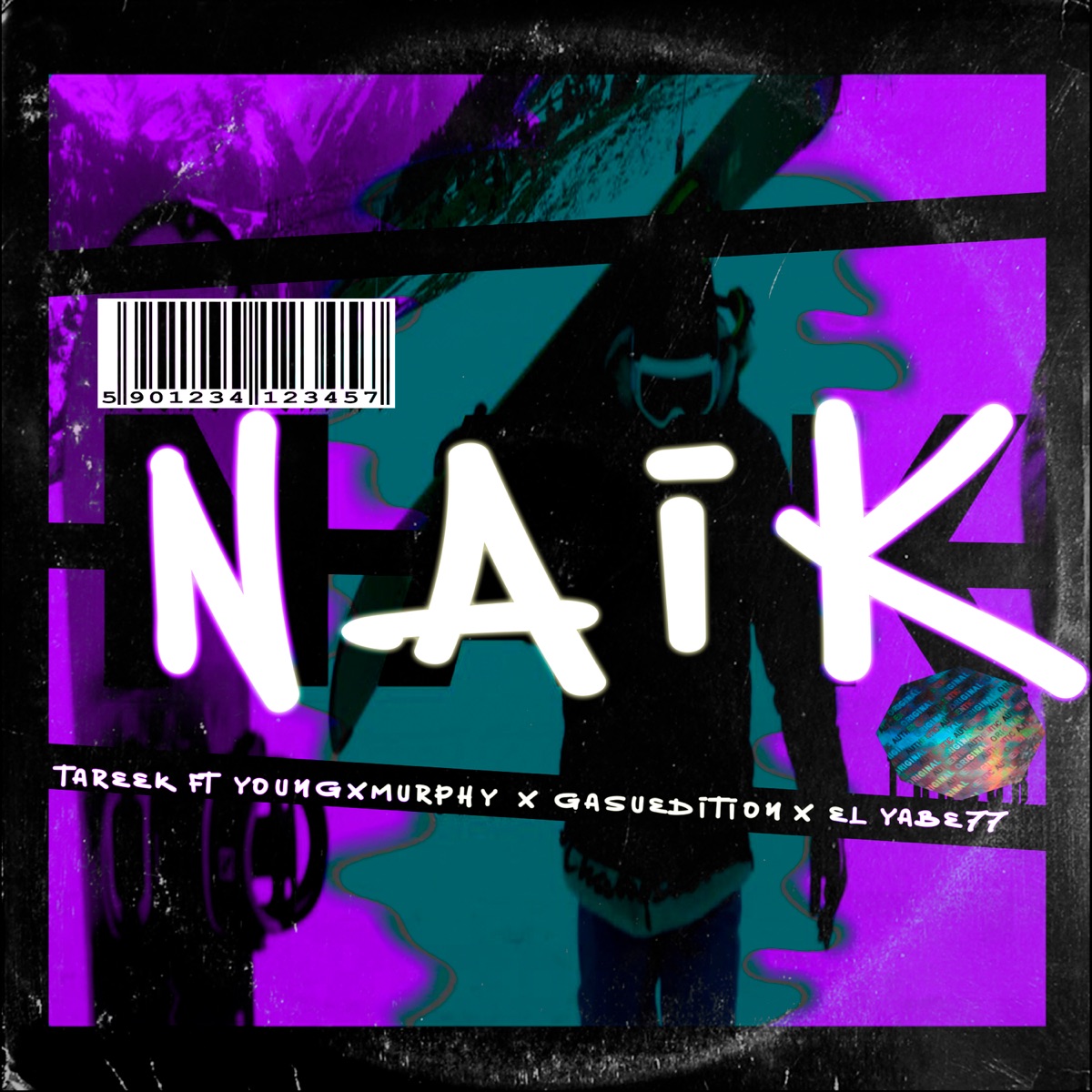 Naik (feat. el yabe77, Jeity & GASU EDITION) - Single by Tareek & Youngxmurphy album cover