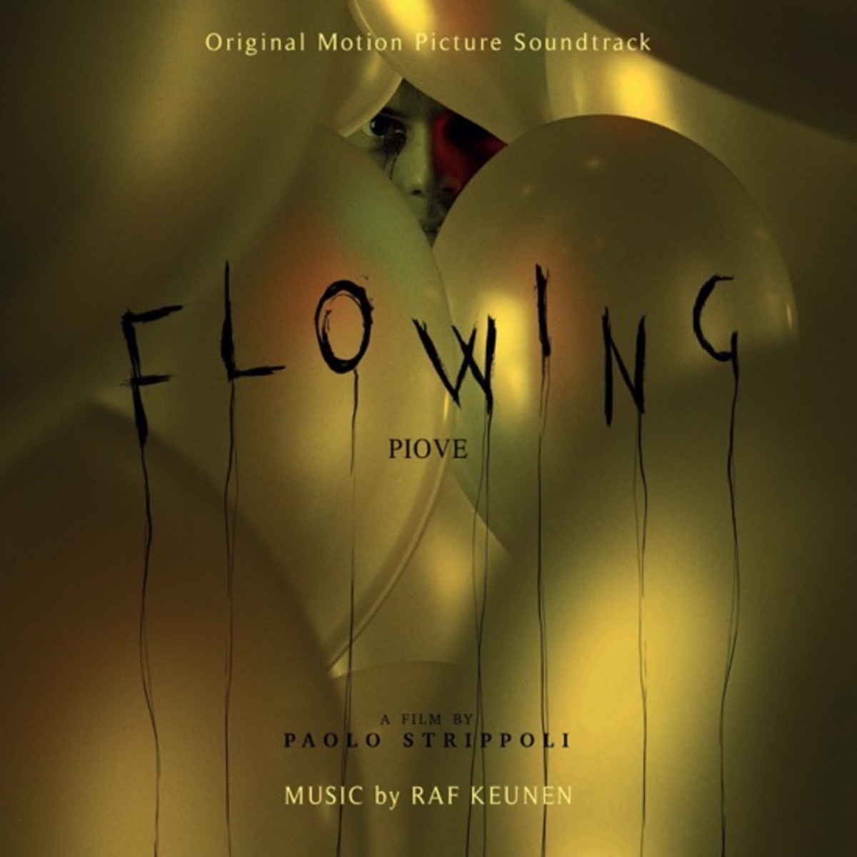 Flowing (Piove) (Original Motion Picture Soundtrack) by Raf Keunen album cover