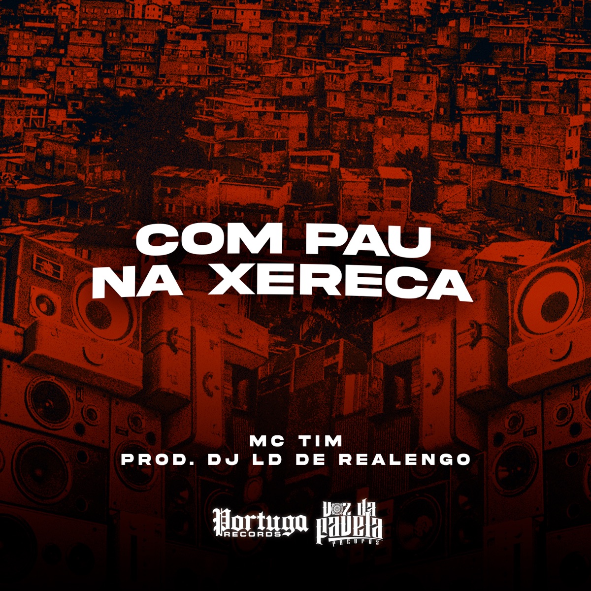 Com Pau Na Xereca - Single by MC Tim & Dj LD de Realengo album cover
